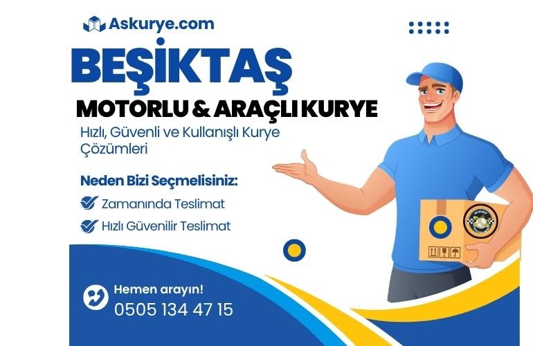 Beşiktaş Motorlu ve Araçlı Kurye