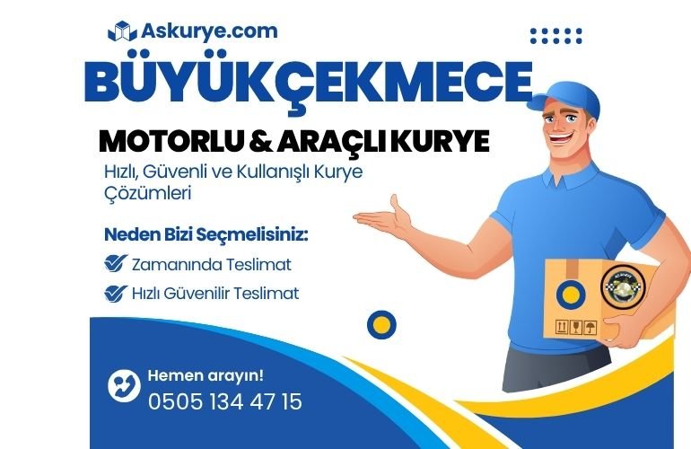 Büyükçekmece Motorlu ve Araçlı Kurye