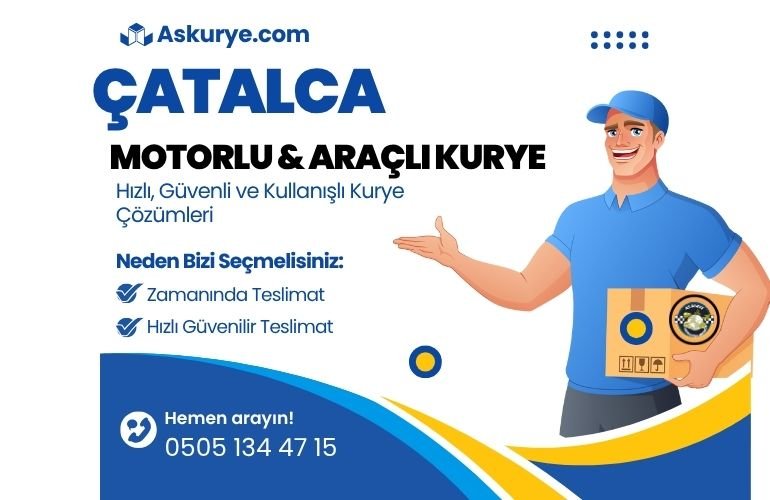Çatalca Motorlu ve Araçlı Kurye