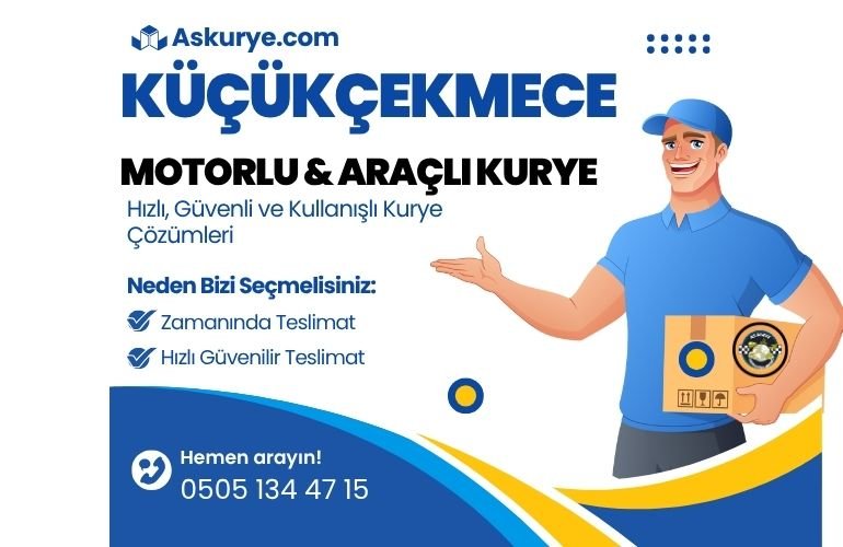 Küçükçemece Motorlu ve Araçlı Kurye