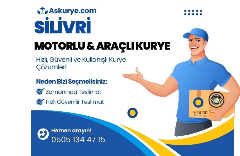 Silivri Motorlu ve Araçlı Kurye