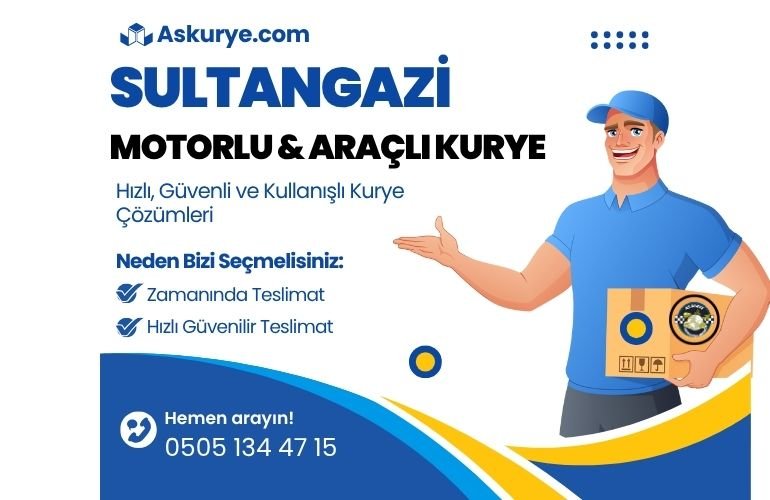 Sultangazi Motorlu ve Araçlı Kurye